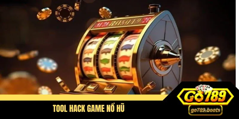 tool hack game nổ hũ